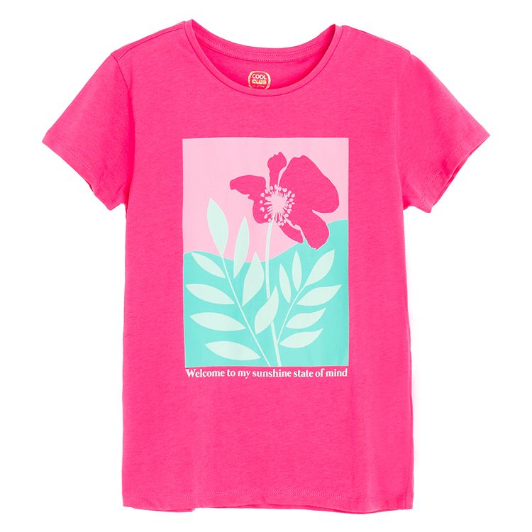 Fuchsia T-shirt with Welcome to my sunshine state of mind print